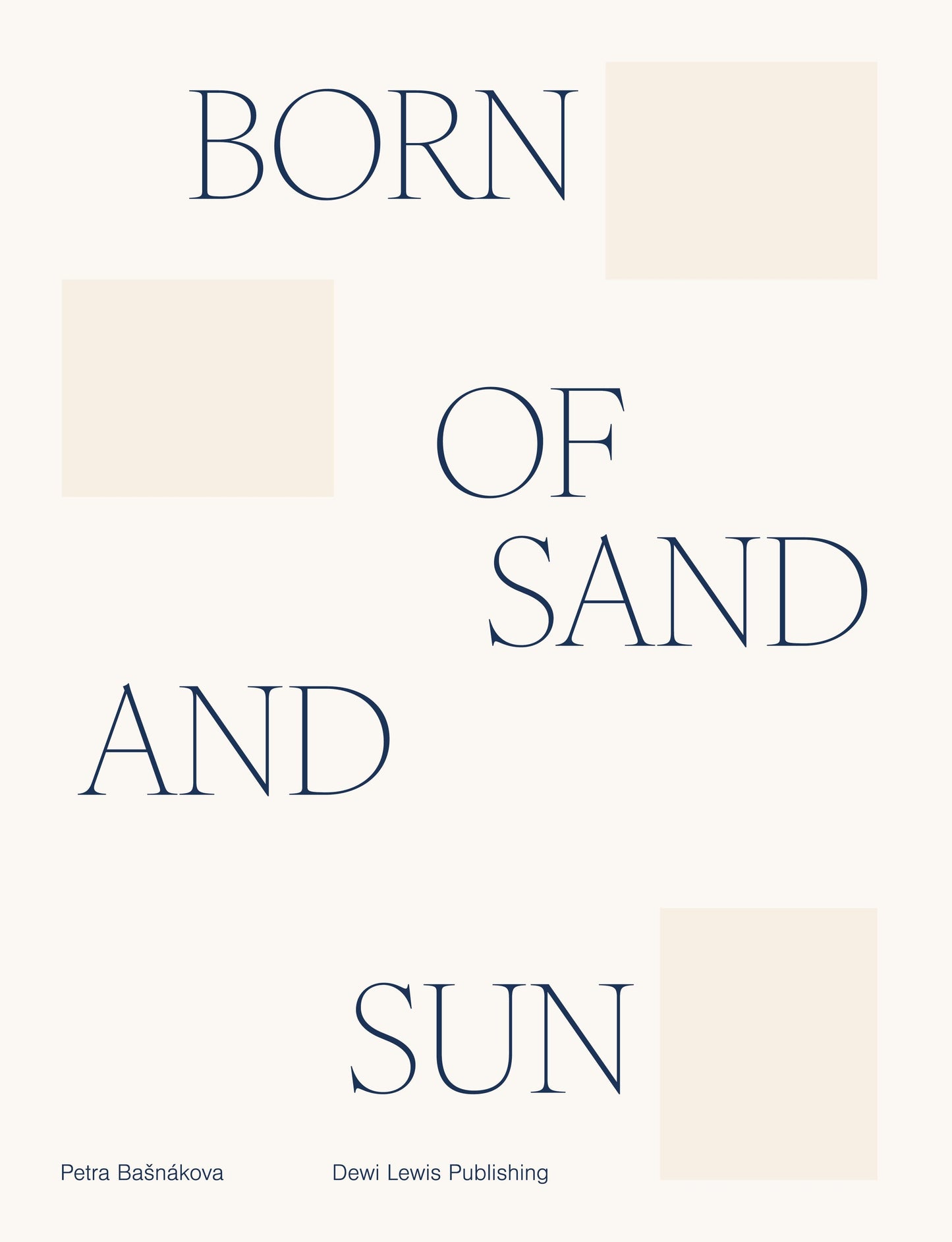 Dewi Lewis Publishing Born of Sand + Sun Photobooks