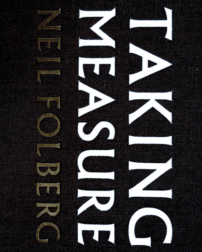 Vision Neil Folberg Gallery Taking Measure (Limited Edition Artist's Book) Photobook