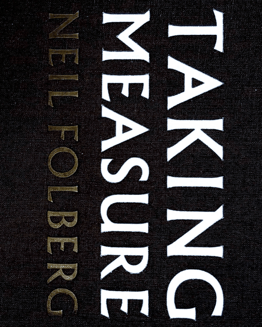Vision Neil Folberg Gallery Taking Measure (Limited Edition Artist's Book) Photobook
